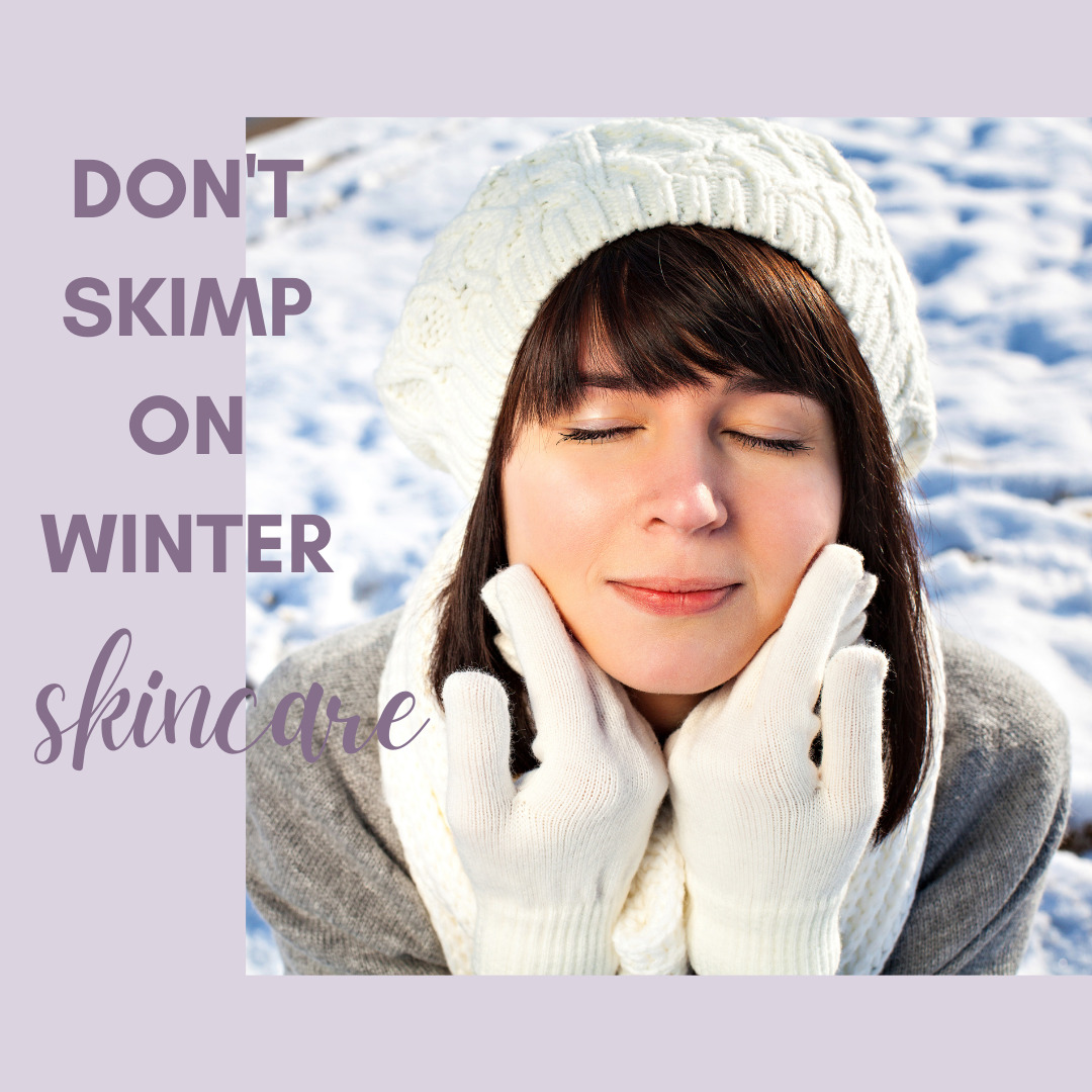 best practices for winter skin care