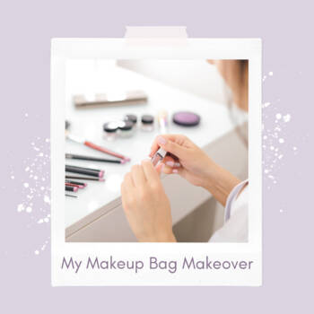 Feature image - makeup bag makeover